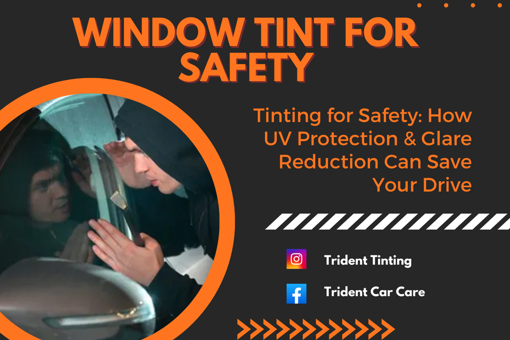 Tinting For Safety